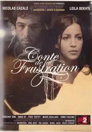 Conte de la frustration movie poster