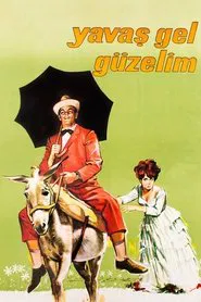 Poster do filme Yavaş Gel Güzelim