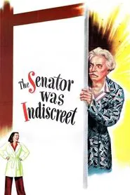 The Senator Was Indiscreet movie poster