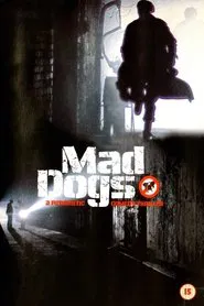 Mad Dogs movie poster