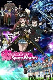 Bodacious Space Pirates tv show poster