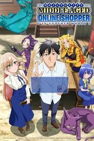 The Daily Life of a Middle-Aged Online Shopper in Another World tv show poster