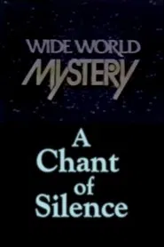 A Chant of Silence movie poster