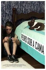 Pedro Sob a Cama movie poster