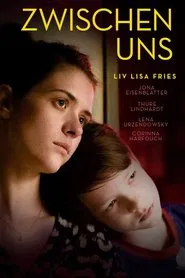 Zwischen uns movie poster