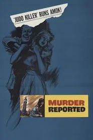 Murder Reported movie poster