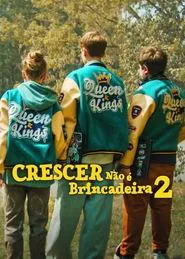 Poster do filme Crescer Não é Brincadeira 2