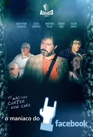 O Maníaco do Facebook movie poster