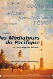 Les médiateurs du Pacifique movie poster