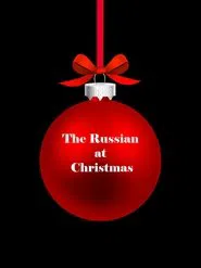 The Russian at Christmas movie poster