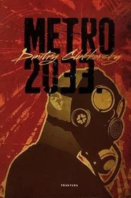 Metro 2033 movie poster