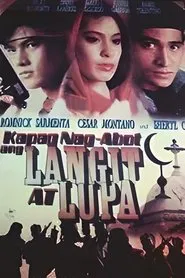 Kapag Nag-abot Ang Langit At Lupa movie poster