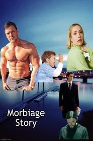 Poster do filme Morbiage Story