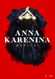 Anna Karenina Musical movie poster