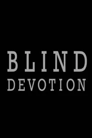 Poster do filme Blind Devotion