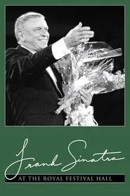 Frank Sinatra: In Concert at Royal Festival Hall movie poster