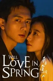 Will Love In Spring tv show poster