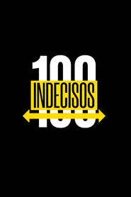 100 Indecisos tv show poster