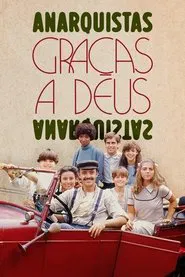Anarquistas, Graças a Deus tv show poster