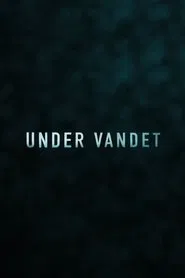 Under Vandet movie poster