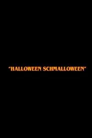 Halloween Schmalloween movie poster