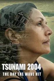 Poster da série Tsunami 2004: The Day the Wave Hit