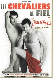 Les Chevaliers du Fiel : Le Best Of Collector movie poster