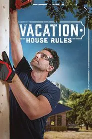 Vacation House Rules tv show poster