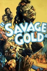 Savage Gold movie poster