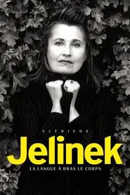 Poster do filme Elfriede Jelinek: Language Unleashed