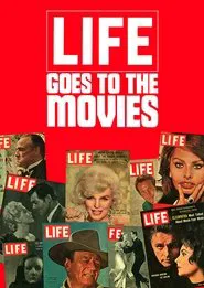 LIFE Goes to the Movies movie poster
