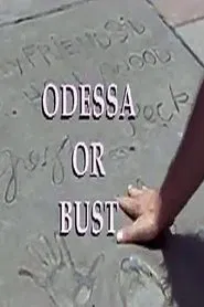 Odessa or Bust movie poster