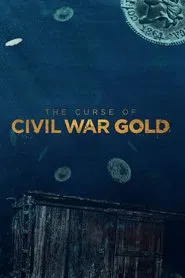 The Curse of Civil War Gold tv show poster