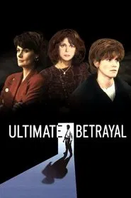 Ultimate Betrayal movie poster