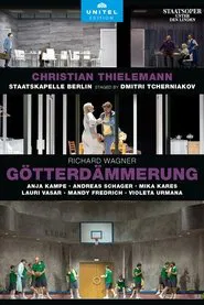 Richard Wagner: Götterdämmerung - Aus der Staatsoper Unter den Linden, Berlin movie poster