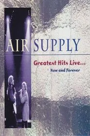Air Supply - Now and Forever movie poster