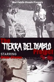 The Tierra Del Diablo Project movie poster