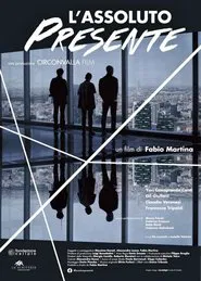 L'assoluto presente movie poster
