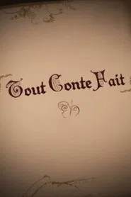 Tout conte fait movie poster