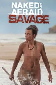 Naked and Afraid: Savage tv show poster