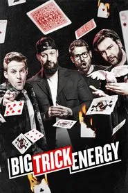 Big Trick Energy tv show poster