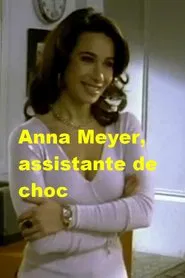 Poster do filme Anna Meyer, assistante de choc