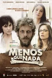 Menos que Nada movie poster