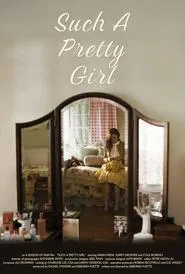 Such A Pretty Girl movie poster