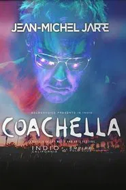 Jean Michel Jarre Live at Coachella - 2018 movie poster