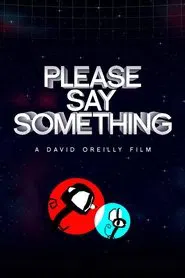 Poster do filme Please Say Something