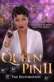 Poster do filme Queen Pin II: The Restoration