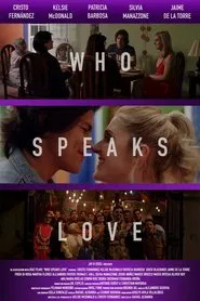 Who Speaks Love movie poster