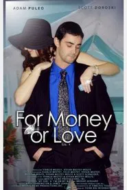 For Money or Love movie poster