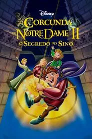Poster do filme O Corcunda de Notre Dame II: O Segredo do Sino